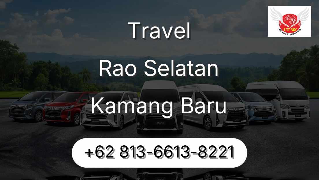 Travel Rao Selatan Kamang Baru