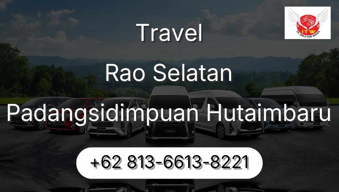 Travel Rao Selatan Padangsidimpuan Hutaimbaru