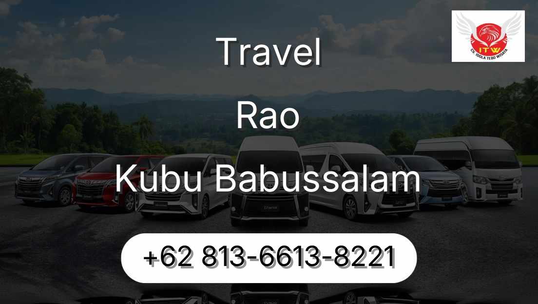 Travel Rao Kubu Babussalam
