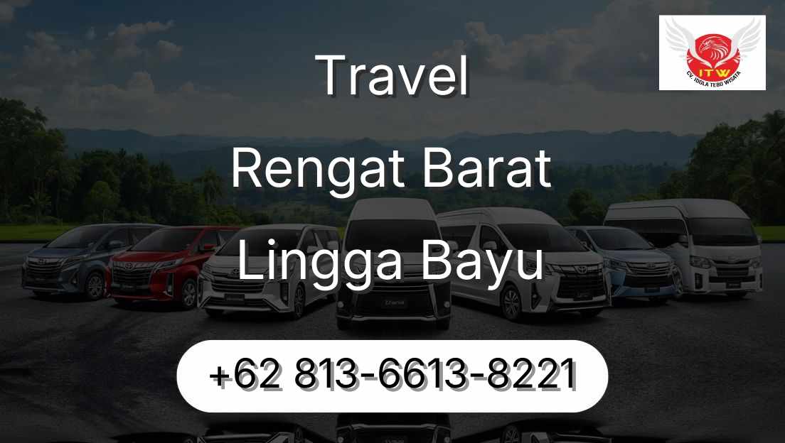 Travel Rengat Barat Lingga Bayu