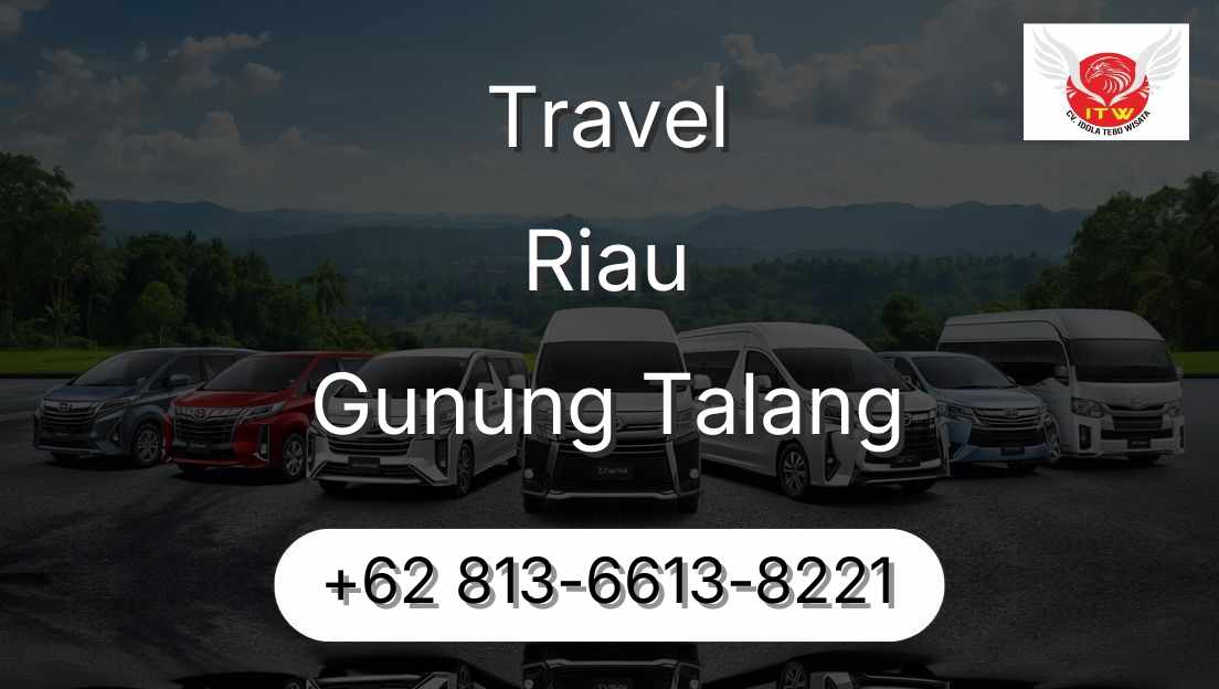 Travel Riau Gunung Talang