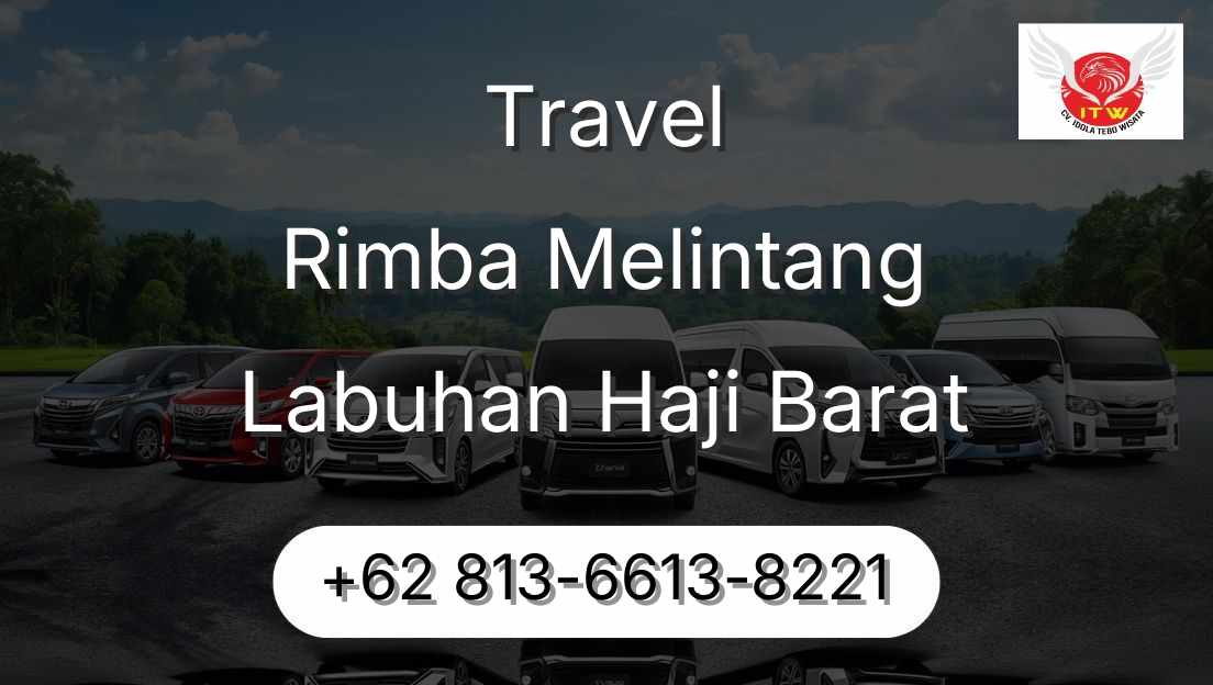 Travel Rimba Melintang Labuhan Haji Barat