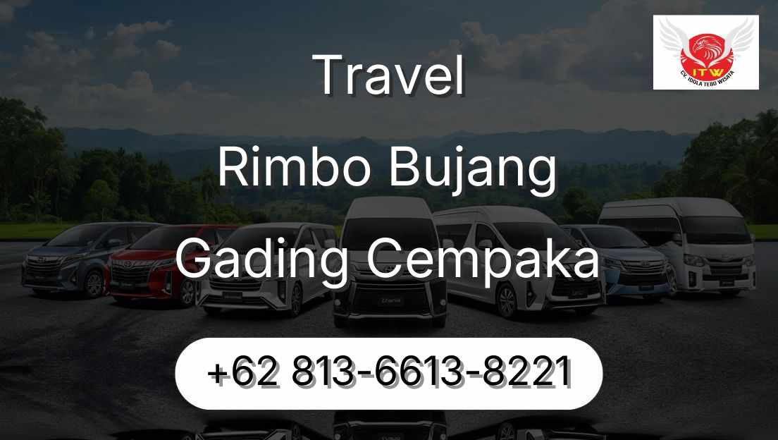 Travel Rimbo Bujang Gading Cempaka