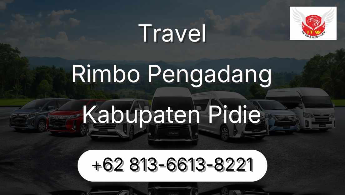 Travel Rimbo Pengadang Kabupaten Pidie