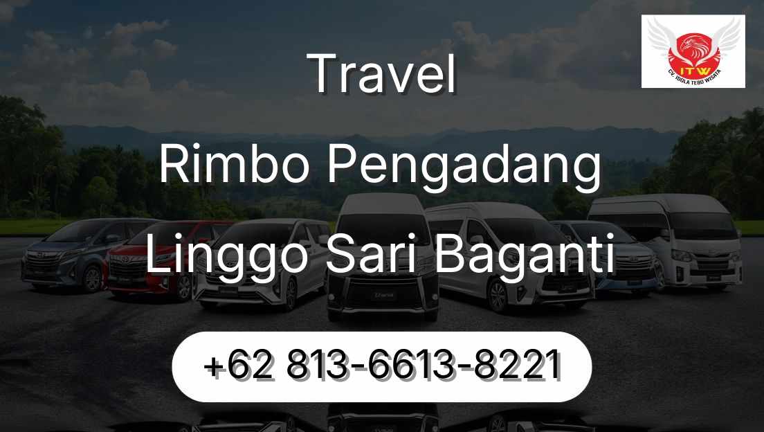 Travel Rimbo Pengadang Linggo Sari Baganti