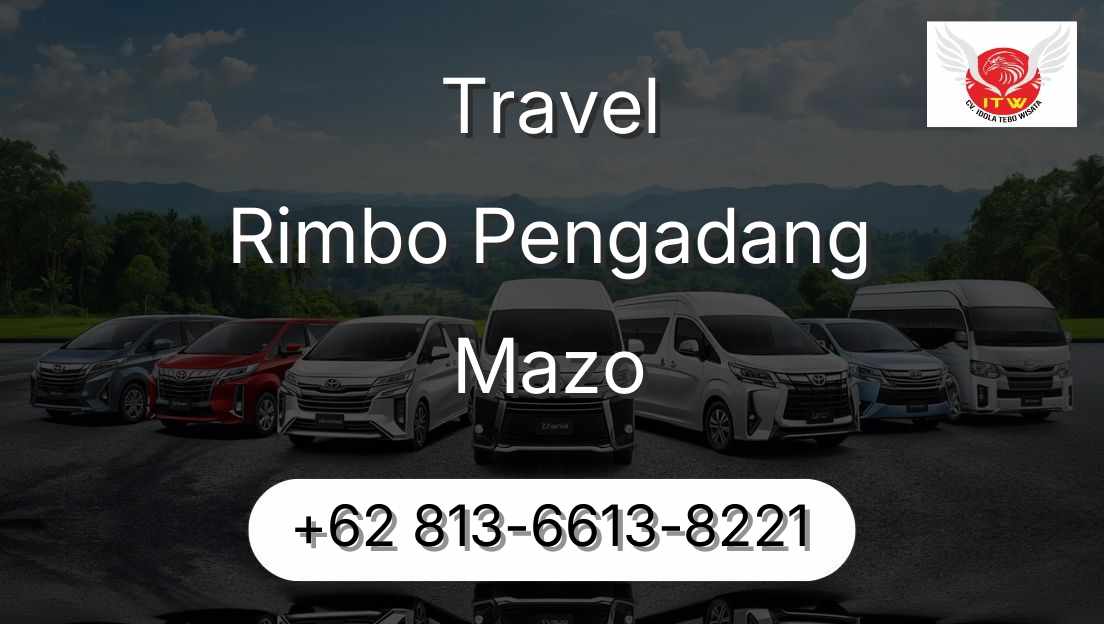 Travel Rimbo Pengadang Mazo