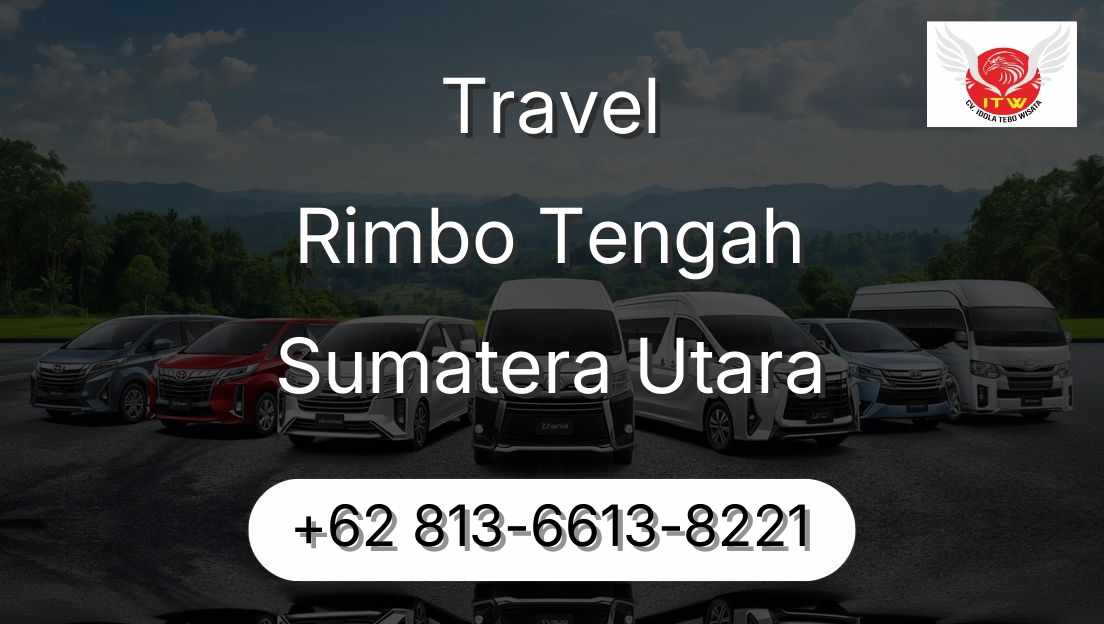 Travel Rimbo Tengah Sumatera Utara