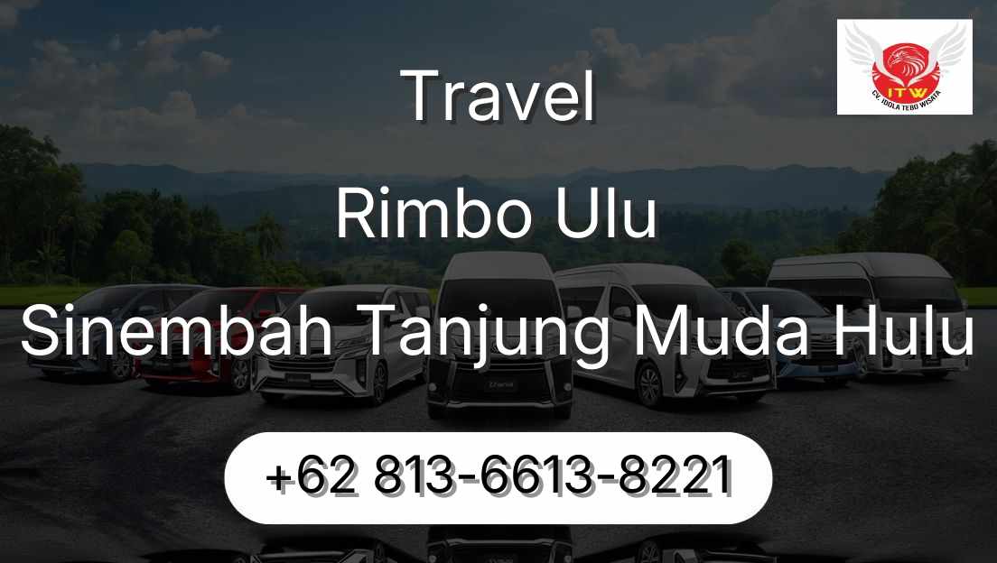 Travel Rimbo Ulu Sinembah Tanjung Muda Hulu