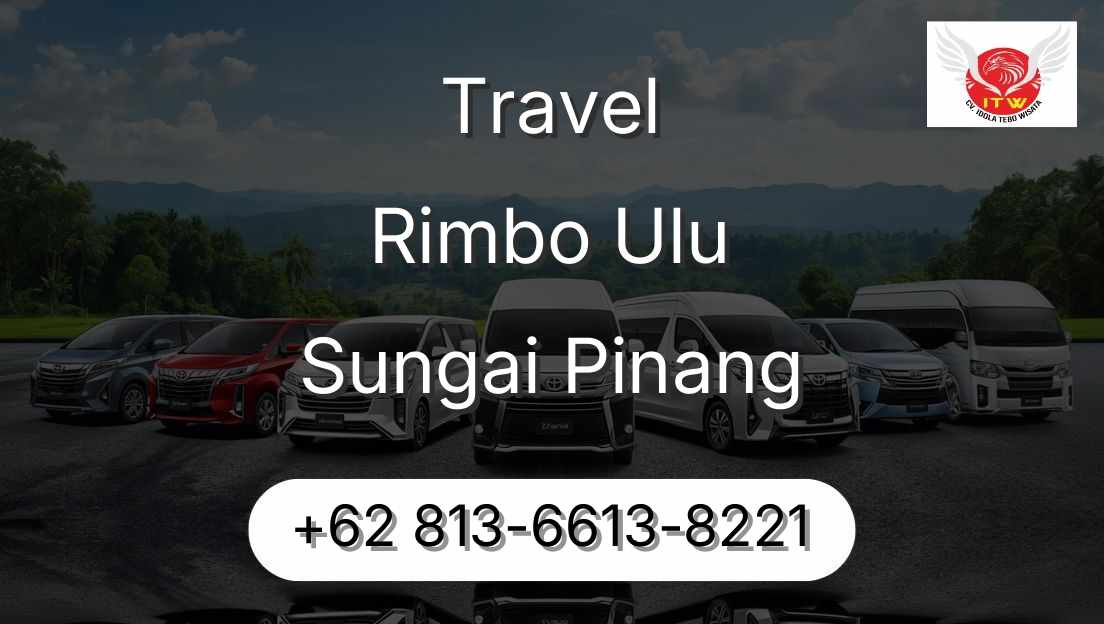 Travel Rimbo Ulu Sungai Pinang