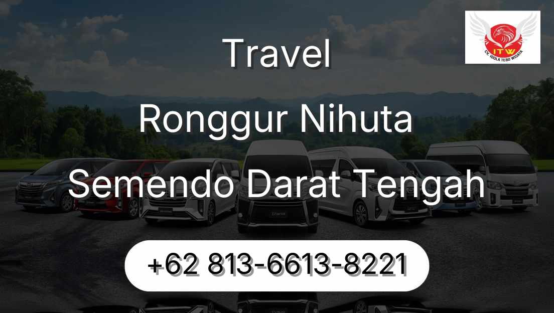 Travel Ronggur Nihuta Semendo Darat Tengah
