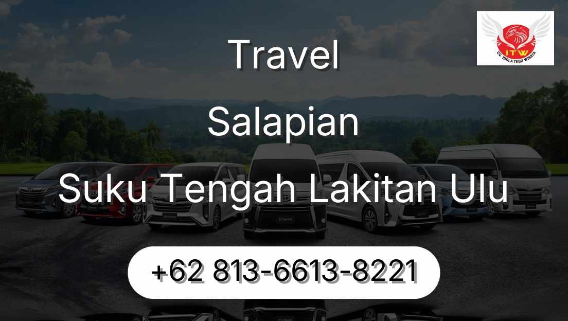 Travel Salapian Suku Tengah Lakitan Ulu