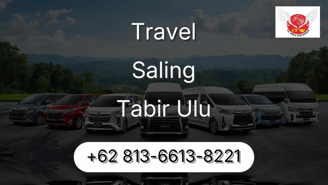 Travel Saling Tabir Ulu