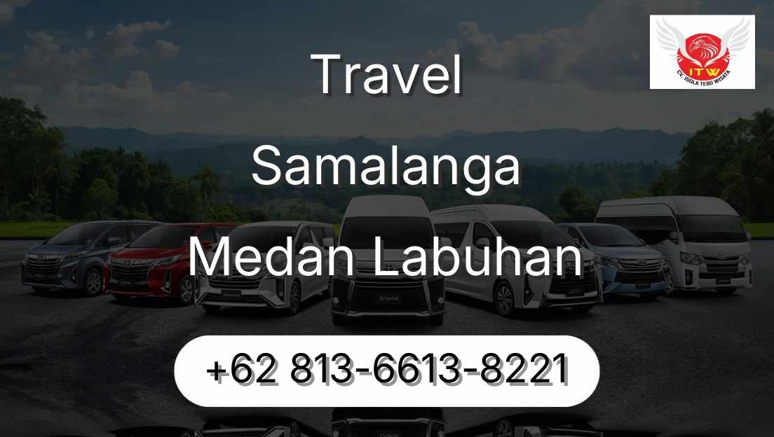 Travel Samalanga Medan Labuhan