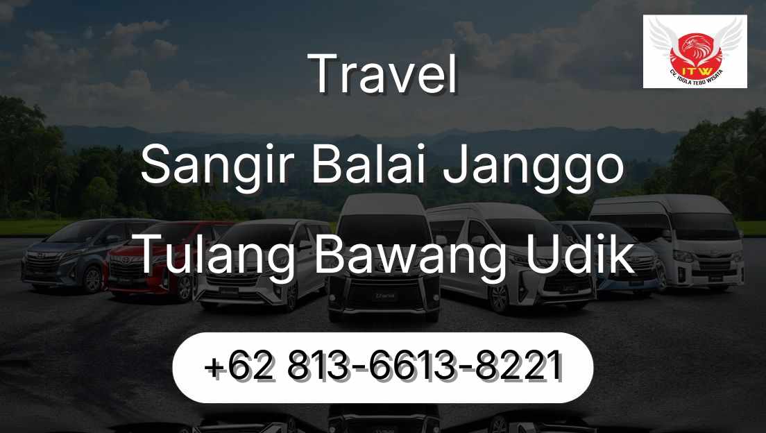 Travel Sangir Balai Janggo Tulang Bawang Udik