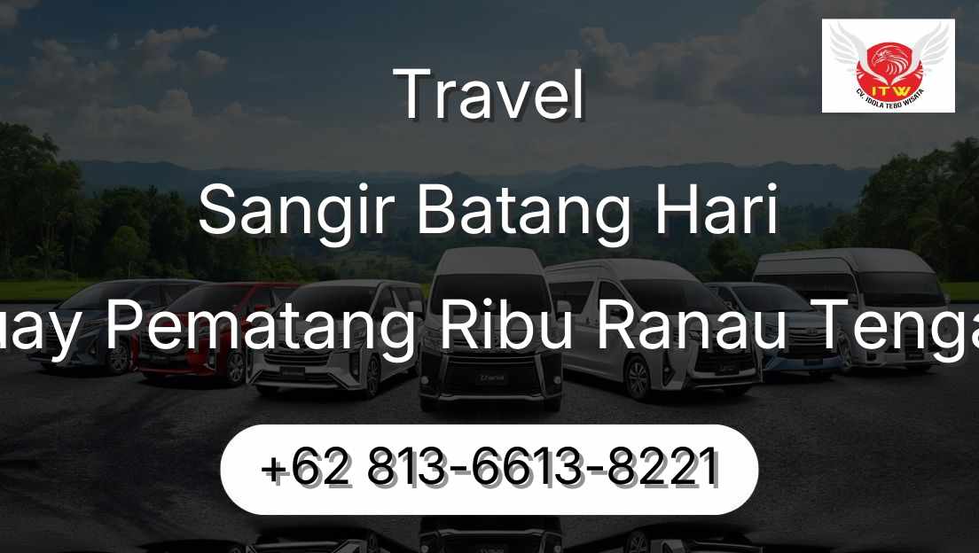 Travel Sangir Batang Hari Buay Pematang Ribu Ranau Tengah