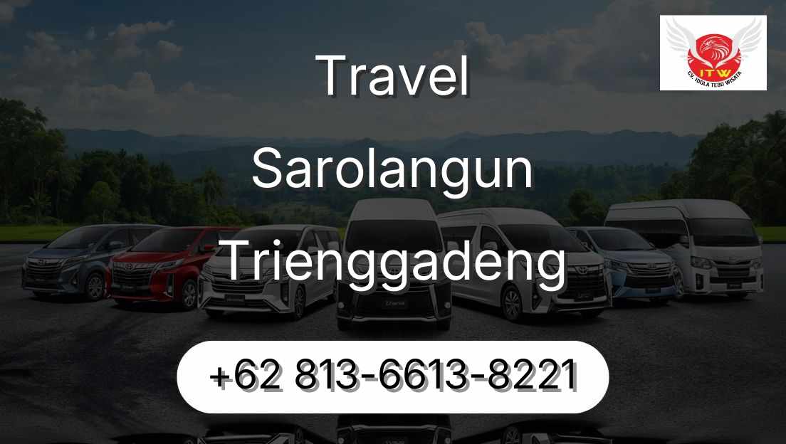 Travel Sarolangun Trienggadeng