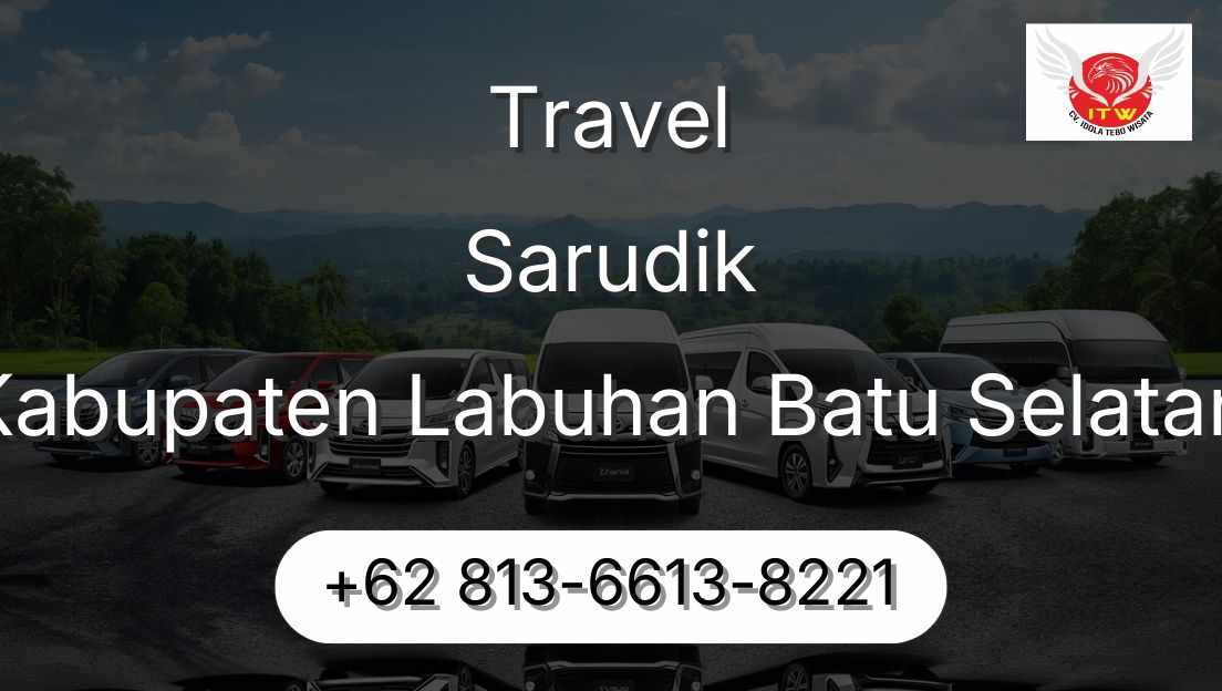 Travel Sarudik Kabupaten Labuhan Batu Selatan
