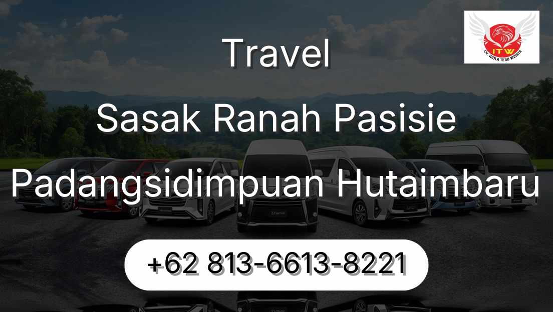 Travel Sasak Ranah Pasisie Padangsidimpuan Hutaimbaru