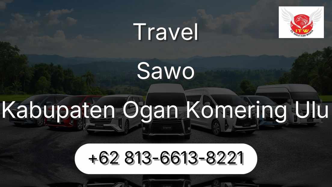 Travel Sawo Kabupaten Ogan Komering Ulu