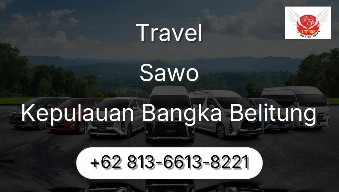 Travel Sawo Kepulauan Bangka Belitung