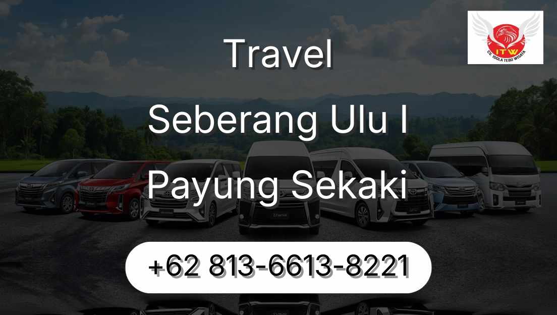 Travel Seberang Ulu I Payung Sekaki
