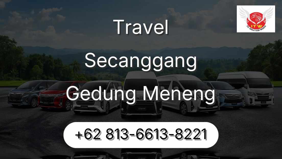 Travel Secanggang Gedung Meneng