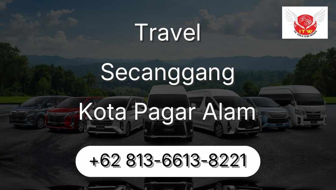 Travel Secanggang Kota Pagar Alam