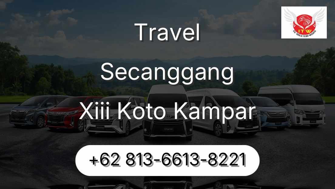 Travel Secanggang Xiii Koto Kampar