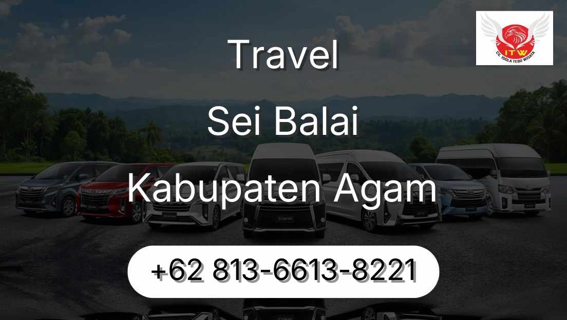 Travel Sei Balai Kabupaten Agam