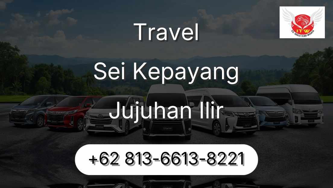 Travel Sei Kepayang Jujuhan Ilir