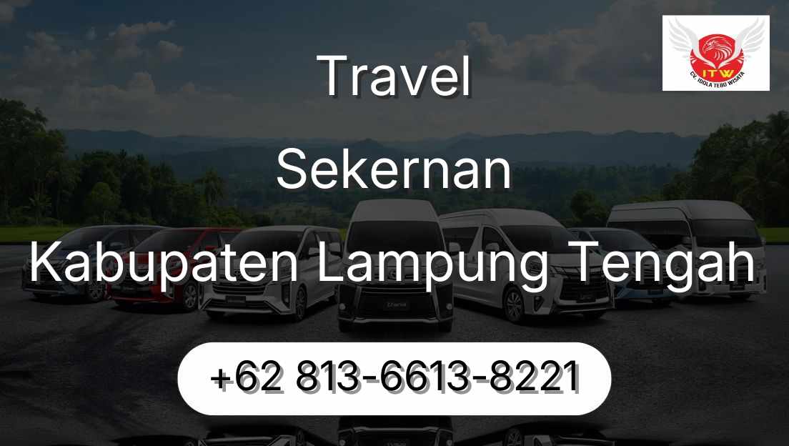 Travel Sekernan Kabupaten Lampung Tengah