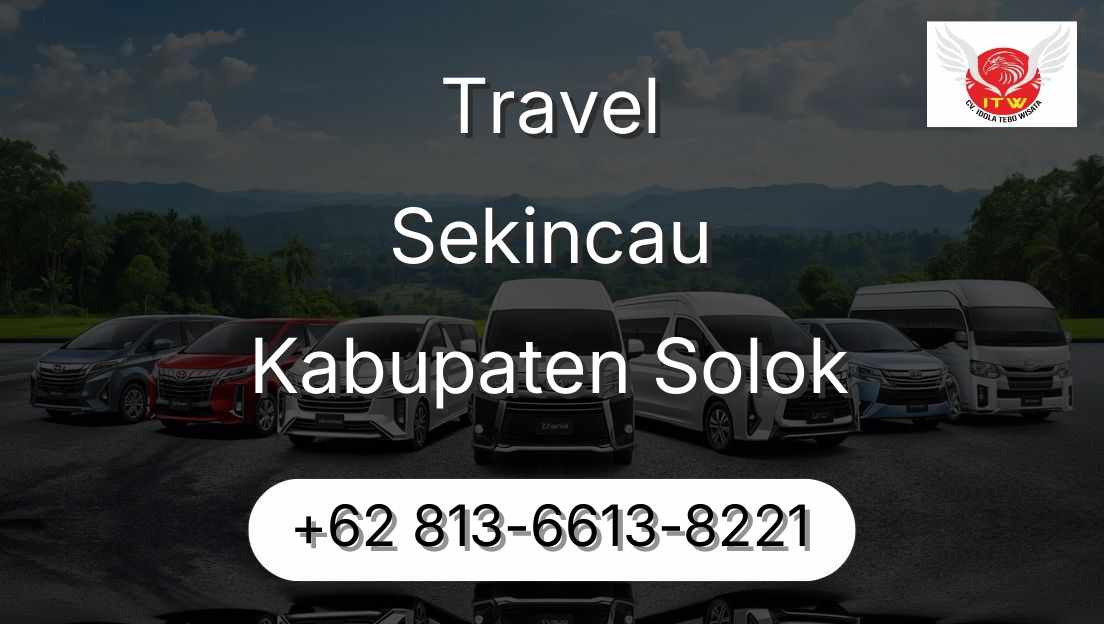 Travel Sekincau Kabupaten Solok