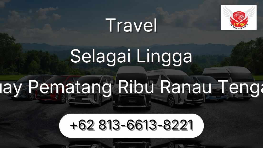 Travel Selagai Lingga Buay Pematang Ribu Ranau Tengah
