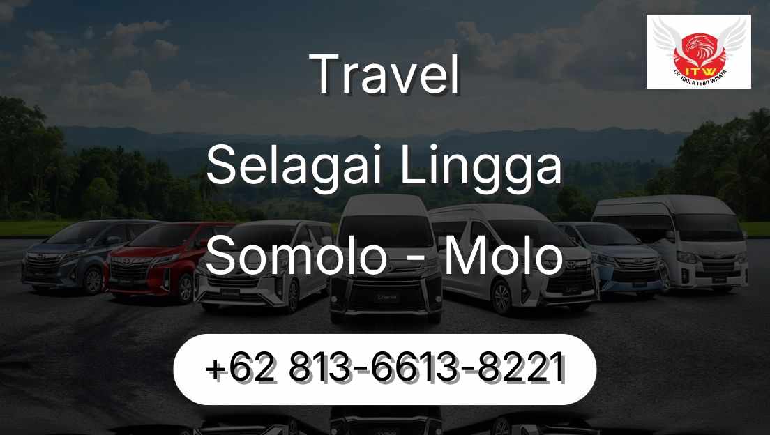 Travel Selagai Lingga Somolo - Molo