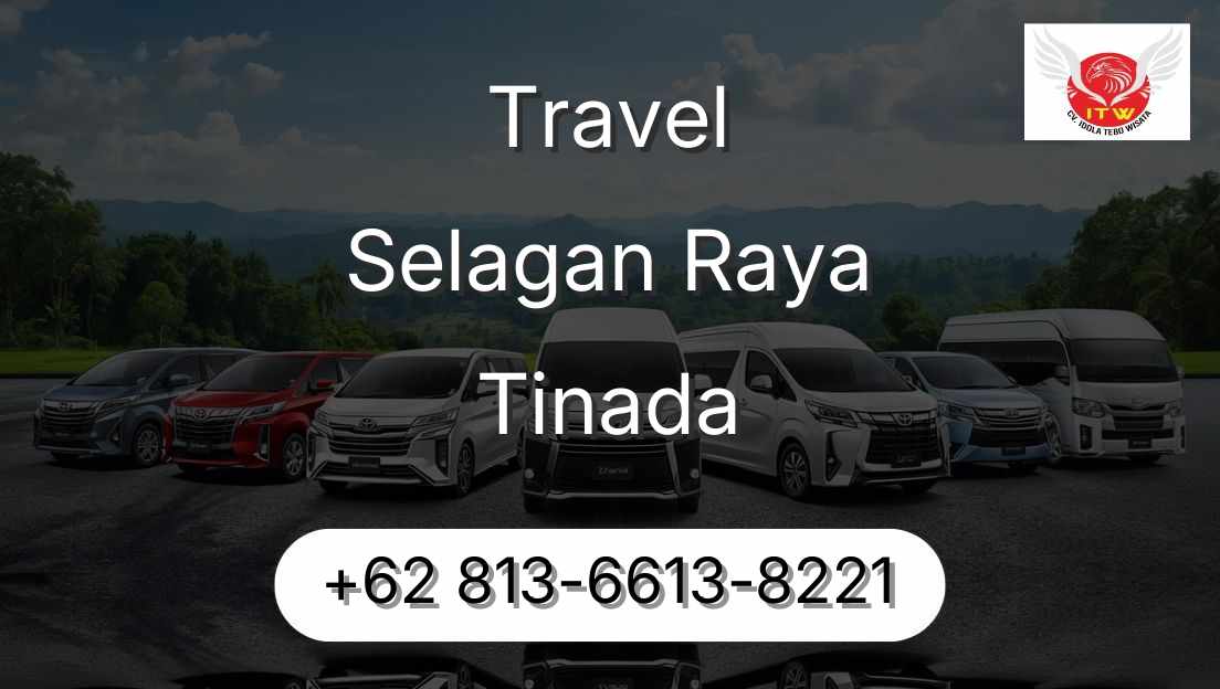 Travel Selagan Raya Tinada