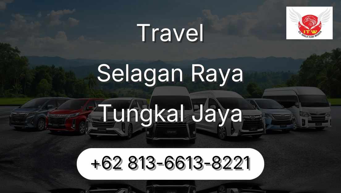 Travel Selagan Raya Tungkal Jaya