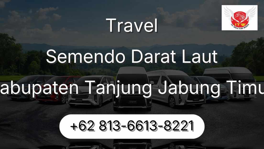 Travel Semendo Darat Laut Kabupaten Tanjung Jabung Timur