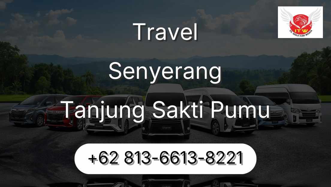 Travel Senyerang Tanjung Sakti Pumu