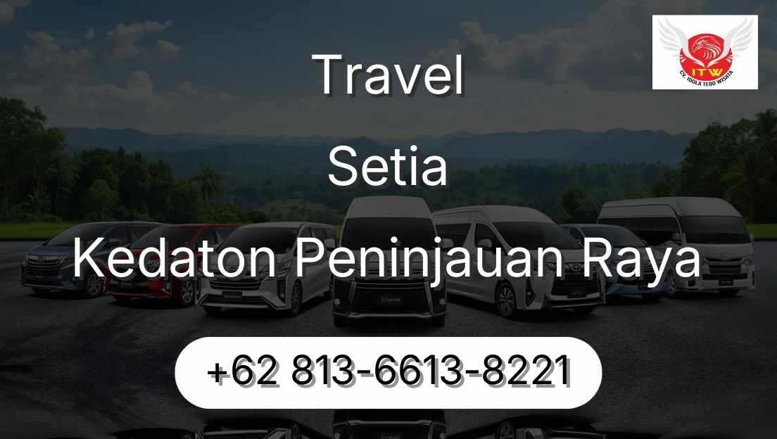 Travel Setia Kedaton Peninjauan Raya