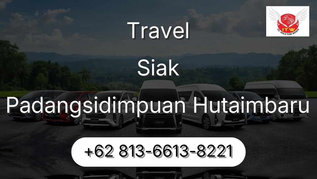 Travel Siak Padangsidimpuan Hutaimbaru