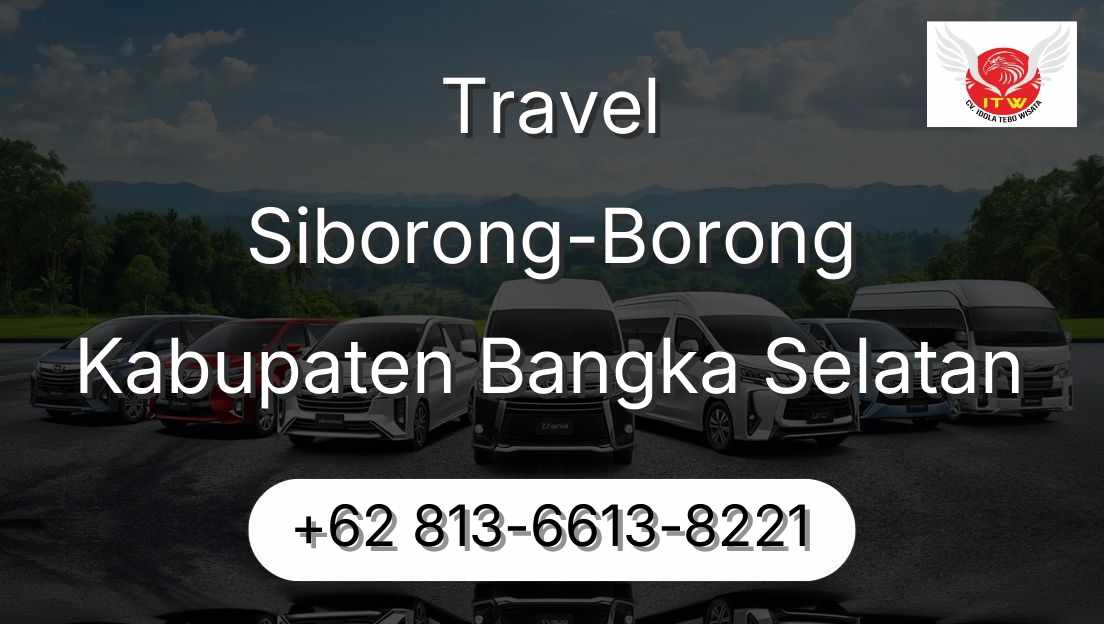Travel Siborong-Borong Kabupaten Bangka Selatan