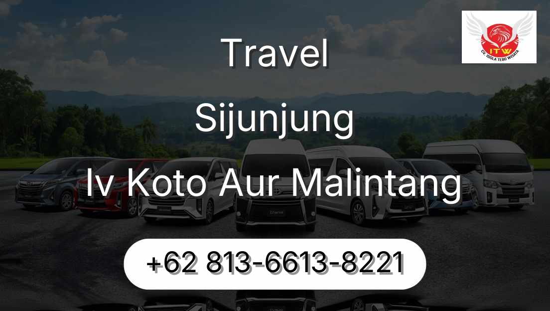 Travel Sijunjung Iv Koto Aur Malintang
