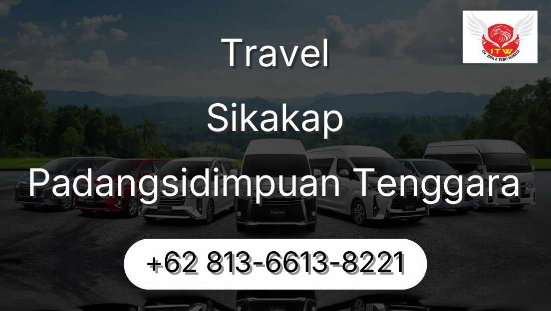 Travel Sikakap Padangsidimpuan Tenggara