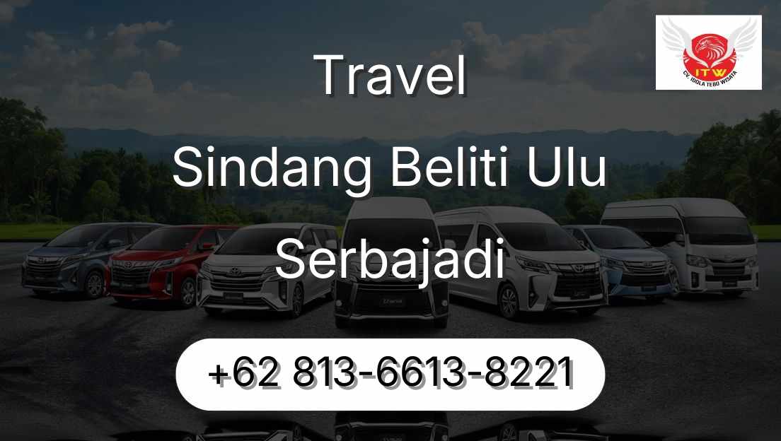 Travel Sindang Beliti Ulu Serbajadi
