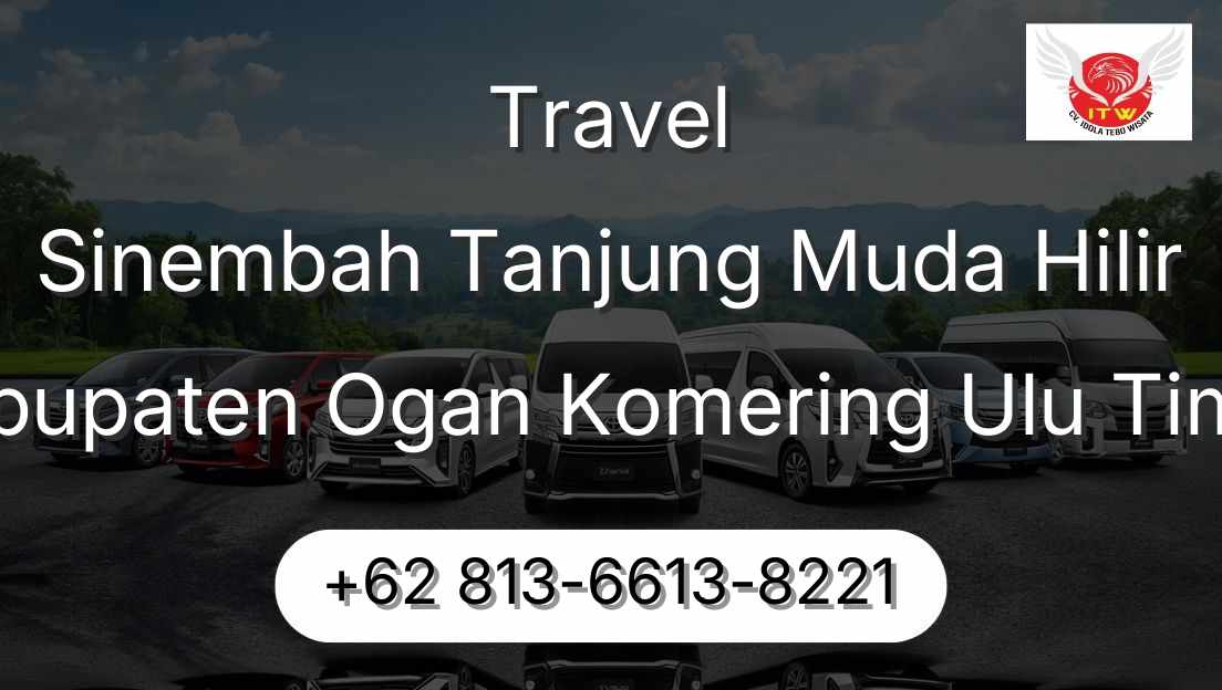 Travel Sinembah Tanjung Muda Hilir Kabupaten Ogan Komering Ulu Timur