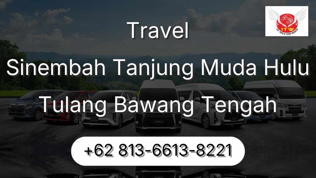 Travel Sinembah Tanjung Muda Hulu Tulang Bawang Tengah