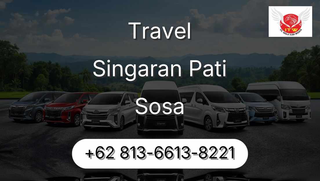 Travel Singaran Pati Sosa