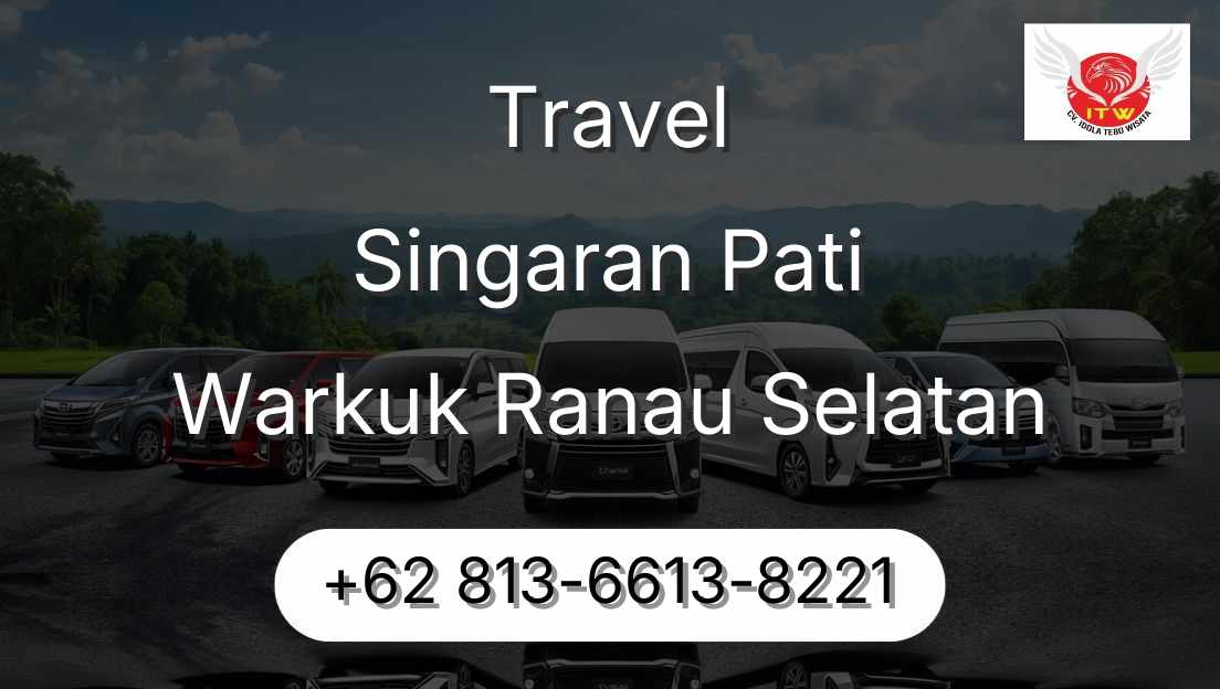 Travel Singaran Pati Warkuk Ranau Selatan