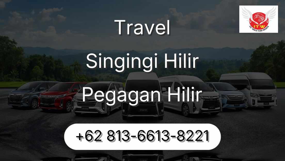 Travel Singingi Hilir Pegagan Hilir