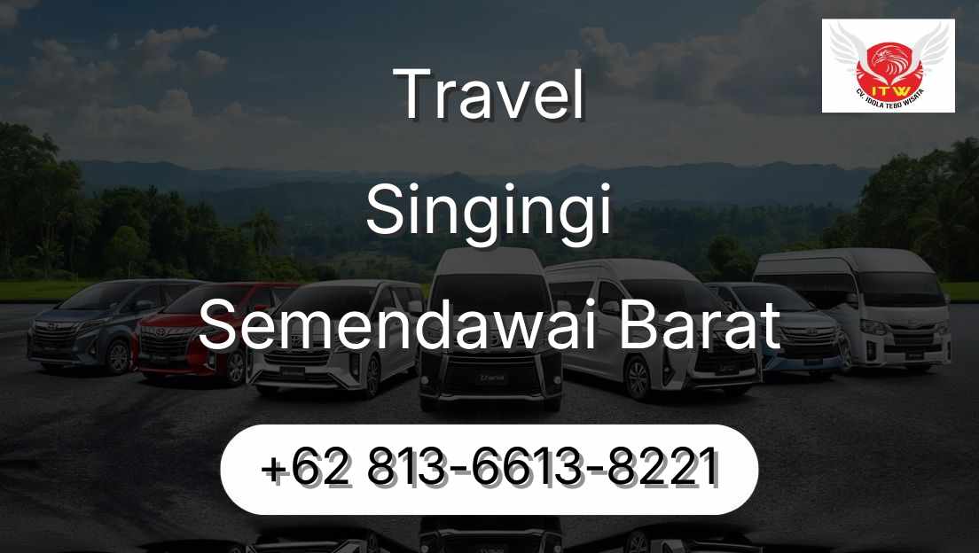 Travel Singingi Semendawai Barat